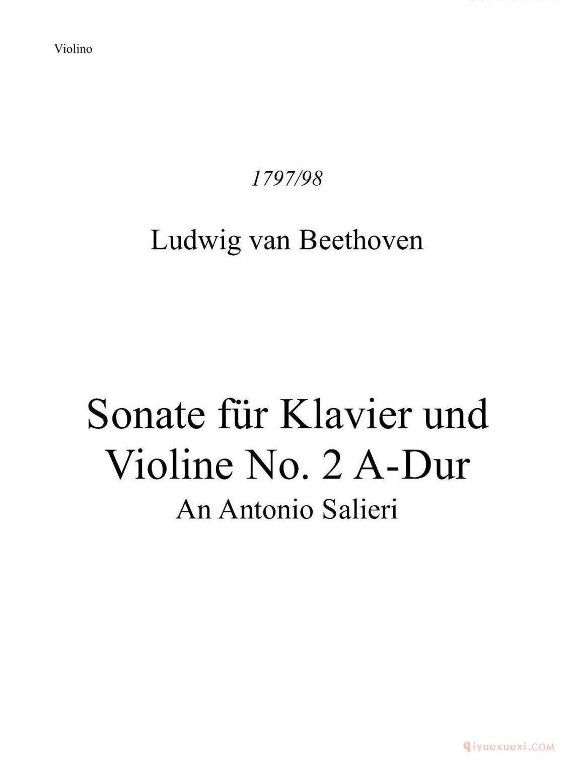 贝多芬250周年诞辰纪念（四）A大调小提琴奏鸣曲op. 12 No. 2第一乐章