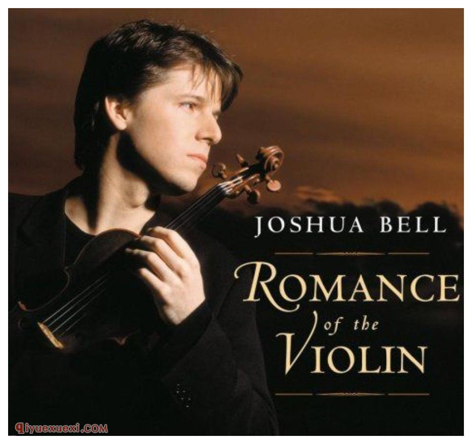 美国著名小提琴家-约书亚.贝尔(Joshua Bell)-妈妈教我的歌(Songs my mother taught)