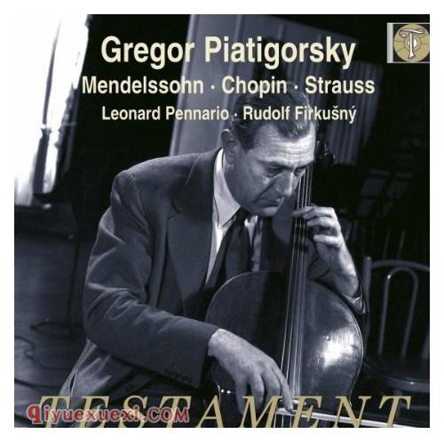 美籍俄裔大提琴家：乔治.皮亚蒂戈尔斯基(Gregor·Piatigorsky）-大提琴协奏曲（Cello Concerto) 