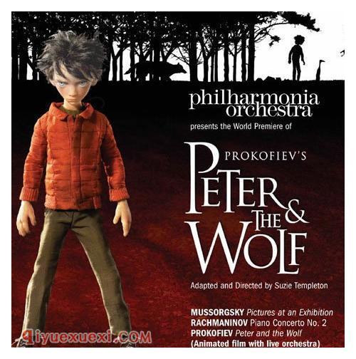 谢尔盖.普罗科菲耶夫（Sergei Prokofiev）彼得与狼(Peter and the wolf) 