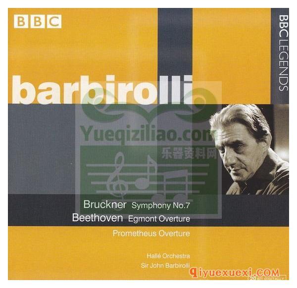 布鲁克纳第七交响曲 | Barbirolli, Hallé Orchestra (BBC Legends, 1967)