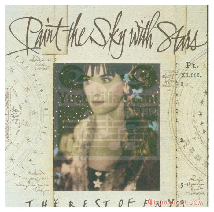 Paint The Sky With Stars - The Best Of Enya 星空彩绘 - 恩雅精选
