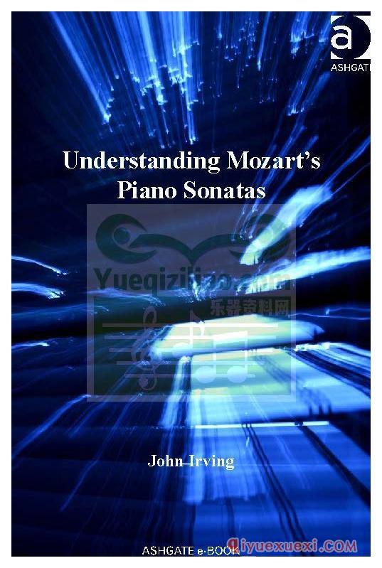 PDF钢琴原版电子书 | 莫扎特的钢琴奏鸣曲解析(Understanding Mozart's Piano Sonatas)